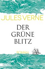 ISBN 9783832164447: Der grüne Blitz