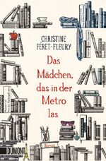 ISBN 9783832165000: Das Mädchen, das in der Metro las