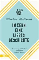 ISBN 9783832165062: Im Kern eine Liebesgeschichte