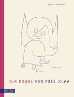 ISBN 9783832165628: Die Engel von Paul Klee