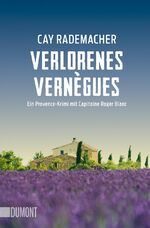 ISBN 9783832165789: Verlorenes Vernègues - Ein Provence-Krimi mit Capitaine Roger Blanc