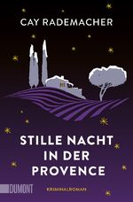 ISBN 9783832166168: Stille Nacht in der Provence: Kriminalroman Kriminalroman