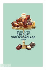 ISBN 9783832166700: Der Duft von Schokolade – Roman