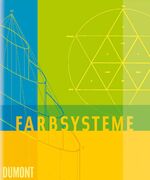 ISBN 9783832172039: Farbsysteme in Kunst und Wissenschaft