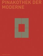 ISBN 9783832172220: Pinakothek der Moderne <München>: Pinakothek der Moderne. - Köln : Dumont Das  Handbuch