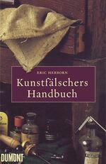 Kunstfälschers Handbuch Hebborn, Eric