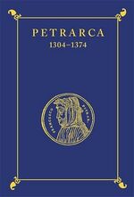 ISBN 9783832174781: Petrarca. 1304 - 1374 - Werk und Wirkung im Spiegel der Biblioteca petrarchesca Reiner Speck