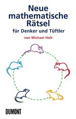 Neue Mathematische Rätsel für Denker und Tüftler