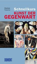 ISBN 9783832176099: DuMont Schnellkurs Kunst der Gegenwart