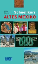 Das alte Mexiko