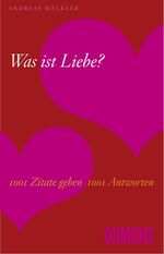 ISBN 9783832176457: Was ist Liebe?