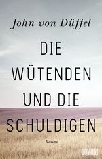 ISBN 9783832181635: Die Wütenden und die Schuldigen