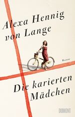 ISBN 9783832181680: Die karierten Mädchen: Roman (Heimkehr-Trilogie, Band 1)