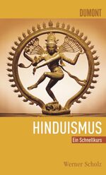 ISBN 9783832190705: Schnellkurse / DuMont Schnellkurs Hinduismus