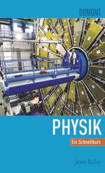 ISBN 9783832191429: DuMont Schnellkurs Physik