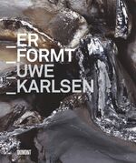 ISBN 9783832193027: Uwe Karlsen. Erformt – Erformt