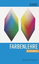 ISBN 9783832193409: Farbenlehre : ein Schnellkurs