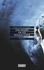 ISBN 9783832196127: Einladung an die Waghalsigen – Roman