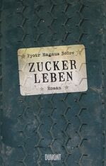 ISBN 9783832197025: Zuckerleben