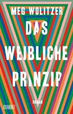 ISBN 9783832198985: Das weibliche Prinzip : Roman