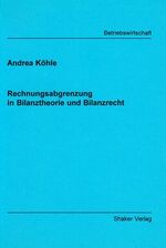 ISBN 9783832213824: Rechnungsabgrenzung in Bilanztheorie und Bilanzrecht (Berichte aus der Betriebswirtschaft)