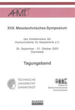 ISBN 9783832218706: Messtechnisches Symposium (XVII.) - Des Arbeitskreises der Hochschullehrer für Messtechnik e.V. 29. September - 1. Oktober 2003, Darmstadt