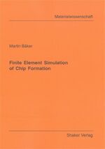 ISBN 9783832229917: Finite Element Simulation of Chip Formation