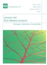 ISBN 9783832230661: Lernen mit Rich Media Content - Konzepte, Methoden, Einsatzfelder