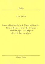 ISBN 9783832233419: Naturphilosophie und Naturheilkunde - Eine Reflexion über die inneren Verbindungen zu Beginn des 20. Jahrhunderts