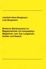 ISBN 9783832246990: Moderne Betriebsweise im Magazinbetrieb mit kompatiblen Magazinen vom Typ Langstroth, Zander und Dadant