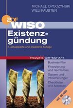 ISBN 9783832308483: WISO Existenzgründung. Business- Plan. Finanzierung und Rechtsform. Steuern und Versicherungen. Checklisten und Adressen.