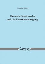 ISBN 9783832507343: Hermann Kantorowicz und die Freirechtsbewegung