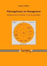 ISBN 9783832507718: Führungsfrauen im Management - Erfolgsmerkmale und Barrieren in ihrer Berufslaufsbahn