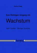 ISBN 9783832536664: Zum Richtigen Umgang mit Wachstum - Mehr Qualität -- Weniger Quantität