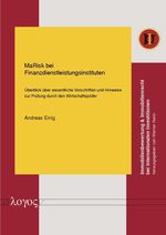 ISBN 9783832538385: MaRisk bei Finanzdienstleistungsinstituten - Überblick über wesentliche Vorschriften und Hinweise zur Prüfung durch den Wirtschaftsprüfer