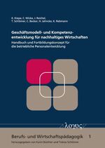 ISBN 9783832549213: Geschäftsmodell- und Kompetenzentwicklung für nachhaltiges Wirtschaften - Handbuch und Fortbildungskonzept für die betriebliche Personalentwicklung