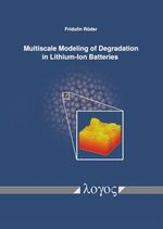 ISBN 9783832549275: Multiscale Modeling of Degradation in Lithium-Ion Batteries