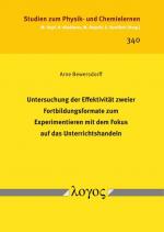 ISBN 9783832555221: Untersuchung der Effektivität zweier Fortbildungsformate zum Experimentieren mit dem Fokus auf das Unterrichtshandeln