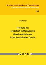 ISBN 9783832555467: Förderung des symbolisch-mathematischen Modellverständnisses in der Physikalischen Chemie