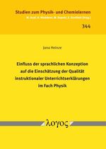 ISBN 9783832555535: Einfluss der sprachlichen Konzeption auf die Einschätzung der Qualität instruktionaler Unterrichtserklärungen im Fach Physik