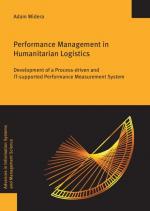 ISBN 9783832555771: Performance Management in Humanitarian Logistics - Development of a Process-driven and IT-supported Performance Measurement System