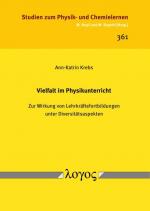 ISBN 9783832556723: Vielfalt im Physikunterricht - Zur Wirkung von Lehrkräftefortbildungen unter Diversitätsaspekten