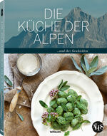 ISBN 9783832734022: Die Küche der Alpen