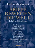 Briefe bewegen die Welt, Bd 3 – Politik und Geschichte