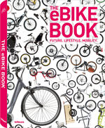 ISBN 9783832797010: The eBike Book