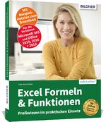 ISBN 9783832804589: Excel Formeln und Funktionen: Profiwissen im praktischen Einsatz – Für die Versionen Office 365, 2019 und 2016