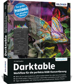 ISBN 9783832805388: Darktable - Workflow für die perfekte RAW-Konvertierung