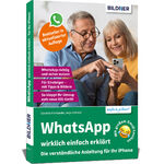 ISBN 9783832806613: WhatsApp wirklich einfach erklärt - Die verständliche Anleitung für Ihr iPhone