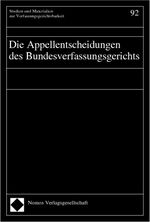 ISBN 9783832901325: Die Appellentscheidungen des Bundesverfassungsgerichts.