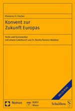 ISBN 9783832901714: Konvent zur Zukunft Europas – Texte und Kommentar